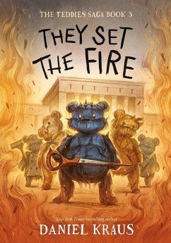 They Set the Fire - Kraus, Daniel