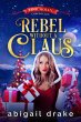 Rebel Without a Claus (The Tink Holly... - Bild 1