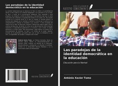 Las paradojas de la identidad democrática en la educación - Tomo, António Xavier