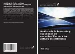 Análisis de la inversión y cuestiones de comunicación para los activos de carreteras - Arisa, Iffat