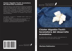 Clúster Algodón-Textil: locomotora del desarrollo económico - Rakhmatov, Murtazo