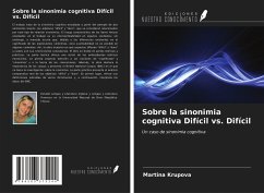 Sobre la sinonimia cognitiva Difícil vs. Difícil - Kr¿pová, Martina