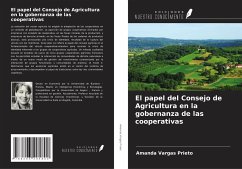 El papel del Consejo de Agricultura en la gobernanza de las cooperativas - Vargas Prieto, Amanda