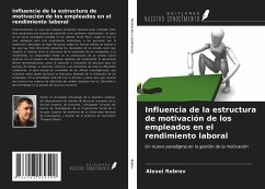 Influencia de la estructura de motivación de los empleados en el rendimiento laboral - Rebrov, Alexei