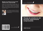 Manejo de ortodoncia del paciente médicamente comprometido