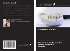 Cerámica dental - Bakthavathsalam, Mahalakshmi; Dhamodaran, Thokala; I B, Geeta