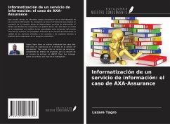 Informatización de un servicio de información: el caso de AXA-Assurance - Tagro, Lazare