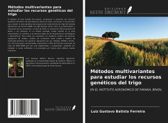 Métodos multivariantes para estudiar los recursos genéticos del trigo - Batista Ferreira, Luiz Gustavo