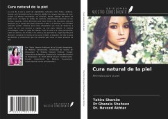 Cura natural de la piel - Shamim, Tahira; Ghazala Shaheen; Naveed Akhtar