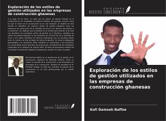 Exploración de los estilos de gestión utilizados en las empresas de construcción ghanesas - Baffoe, Kofi Damoah