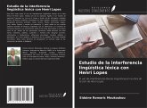 Estudio de la interferencia lingüística léxica con Henri Lopes