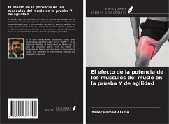 El efecto de la potencia de los músculos del muslo en la prueba Y de agilidad - Alamri, Yaser Hamed