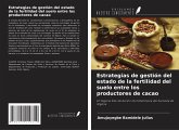 Estrategias de gestión del estado de la fertilidad del suelo entre los productores de cacao