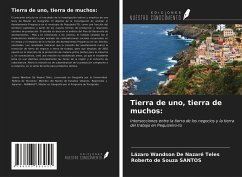 Tierra de uno, tierra de muchos: - de Nazaré Teles, Lázaro Wandson; de Souza SANTOS, Roberto