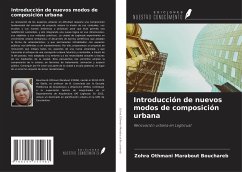 Introducción de nuevos modos de composición urbana - Othmani Marabout Bouchareb, Zohra