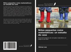 Niños pequeños como matemáticas: un estudio de caso - Lee, Shiree