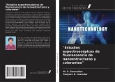"Estudios espectroscópicos de fluorescencia de nanoestructuras y colorantes"