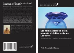 Economía política de la minería del diamante en Lesotho: - Makoa, Francis K.