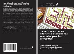 Identificación de las diferentes deducciones salariales para los profesores - Botobi Bolundu, Franck; Lomboto Bosunga, Modeste; Bondoki Winene, Zacharie Identificación de las diferentes deducciones salariales para los profesores - Botobi Bolundu, Franck; Lomboto Bosunga, Modeste; Bondoki Winene, Zacharie