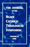 The Journal of the Black Catholic Theological Symposium Volume Three