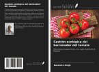 Gestión ecológica del barrenador del tomate
