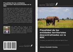 Fiscalidad de las entidades territoriales descentralizadas en la RDC - Kanduki Zamby, Simon