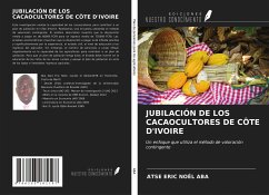 JUBILACIÓN DE LOS CACAOCULTORES DE CÔTE D'IVOIRE - Aba, Atse Eric Noël