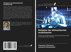 Sistema de alimentación multifuente - Titarmare, Prasanna; Bhambulkar, Ashtashil