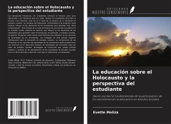 La educación sobre el Holocausto y la perspectiva del estudiante - Meliza, Evette