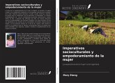Imperativos socioculturales y empoderamiento de la mujer Imperativos socioculturales y empoderamiento de la mujer