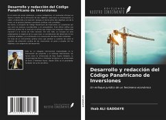 Desarrollo y redacción del Código Panafricano de Inversiones - Ali Gaddaye, Ihab