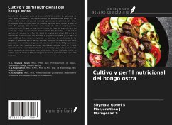 Cultivo y perfil nutricional del hongo ostra - S, Shymala Gowri; J, Manjunathan; S, Murugesan