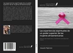 Las experiencias espirituales de un poder superior de las mujeres afroamericanas - Tilghman, Jaqueta