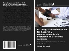 Estrategias económicas de los hogares y comportamiento de búsqueda de asistencia sanitaria - Raymond, Kuteyi