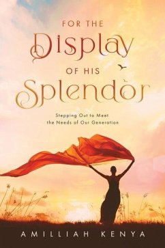 For the Display of His Splendor: Stepping Out to Meet the Needs of Our Generation - Kenya, Amilliah