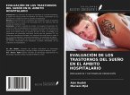 EVALUACIÓN DE LOS TRASTORNOS DEL SUEÑO EN EL ÁMBITO HOSPITALARIO
