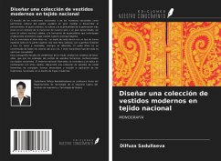 Diseñar una colección de vestidos modernos en tejido nacional - Sadullaeva, Dilfuza