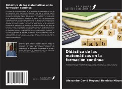 Didáctica de las matemáticas en la formación continua - Mopondi Bendeko Mbumbu, Alexandre David