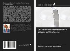 La comunidad internacional en el juego político togolés - Bakoussam, Rodolphe Assataclouli