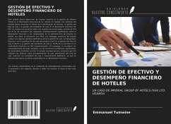 GESTIÓN DE EFECTIVO Y DESEMPEÑO FINANCIERO DE HOTELES - Tumwine, Emmanuel