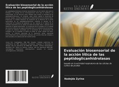 Evaluación biosensorial de la acción lítica de las peptidoglicanhidrolasas - Zyrina, Nadejda