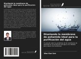 Diseñando la membrana de poliamida ideal para la purificación del agua