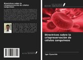 Directrices sobre la criopreservación de células sanguíneas
