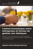 Contrat économique entre entreprises et formes de gestion non étatiques