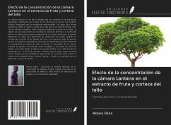Cover Efecto de la concentración de la cámara Lantana en el extracto de fruta y corteza del tallo