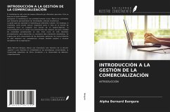 INTRODUCCIÓN A LA GESTIÓN DE LA COMERCIALIZACIÓN - Bangura, Alpha Bernard