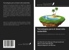 Tecnologías para el desarrollo sostenible: - Ferreira Borges (Organizadores), Aurélio; Silva Borges, Marco Túlio; Nogueira de Moraes, Raquel