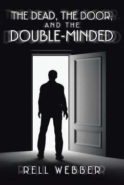 The Dead, the Door, and the Double-Minded