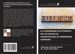 EL APRENDIZAJE ELECTRÓNICO EN LAS ESCUELAS SUDAFRICANAS DE ENSEÑANZA SUPERIOR - Sibande-Moseni, Mussenge; Musundire, Austin