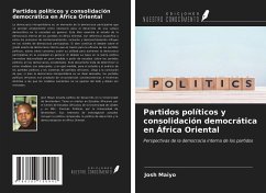 Partidos políticos y consolidación democrática en África Oriental - Maiyo, Josh